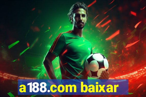 a188.com baixar